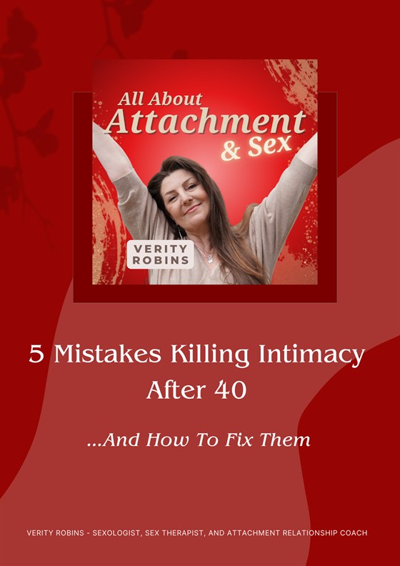 5 Mistakes Killing Intimacy After 40 by Verity Robins